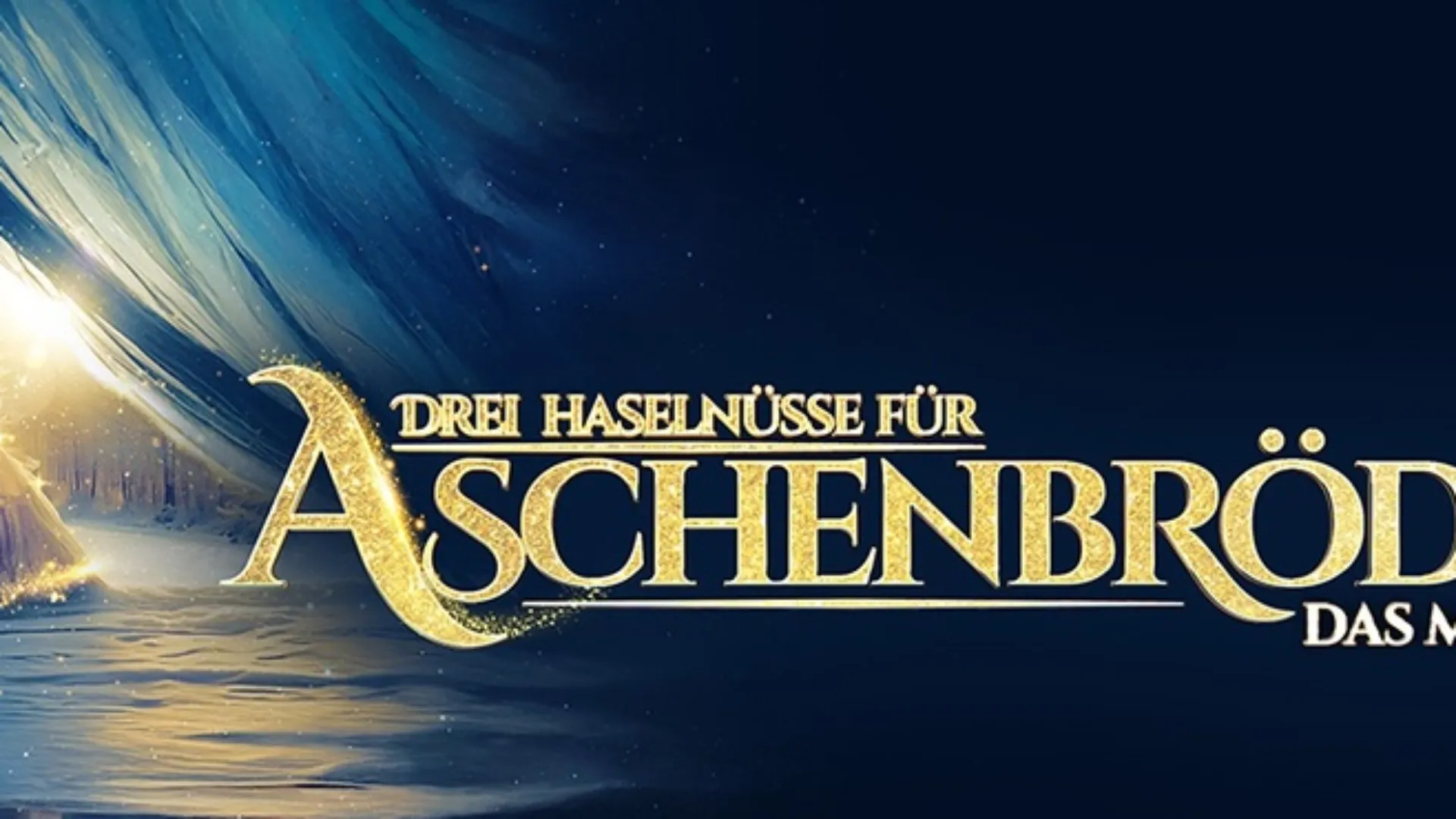 Drei Haselnüsse für Aschenbrödel - Das Musical